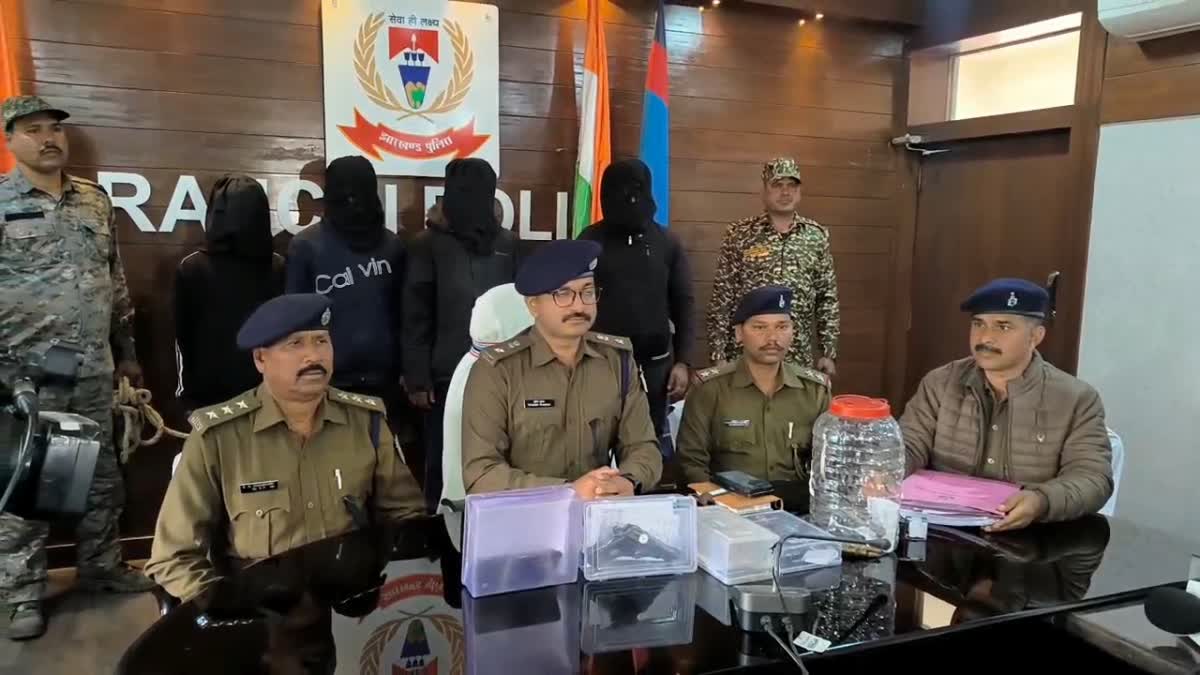 FOUR ACCUSED ARRESTED IN RANCHI