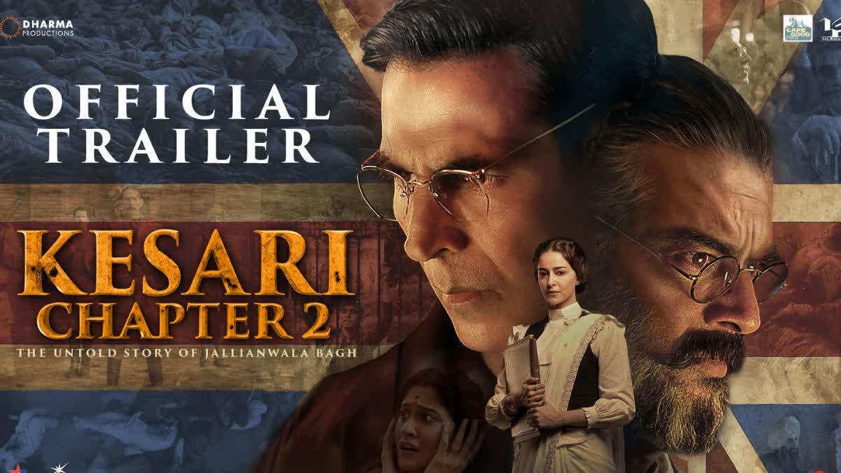 KESARI CHAPTER 2 TRAILER OUT