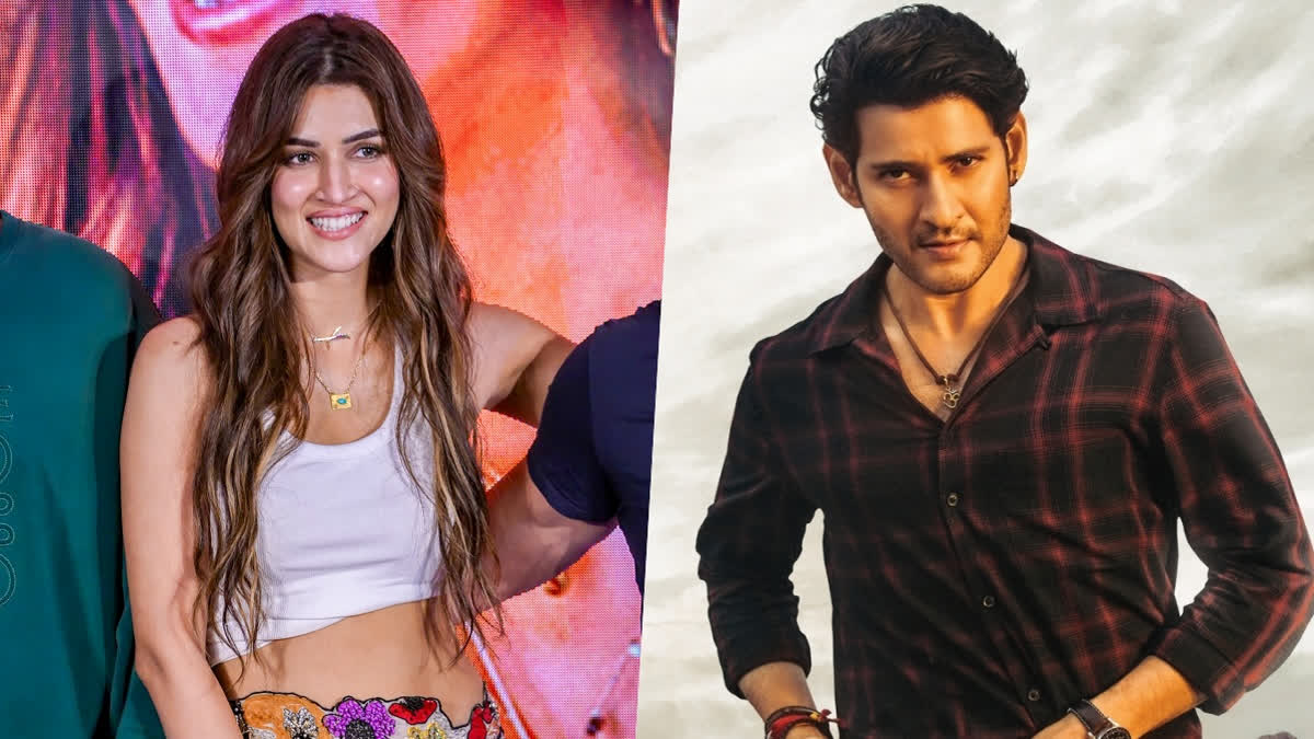 Kriti Sanon Expresses Desire To Work With Mahesh Babu Again