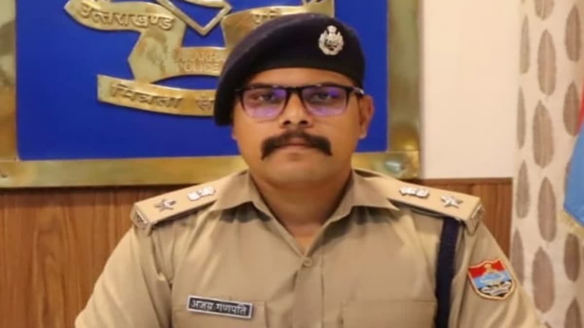 Udham Singh Nagar SSP Ajay Ganpati