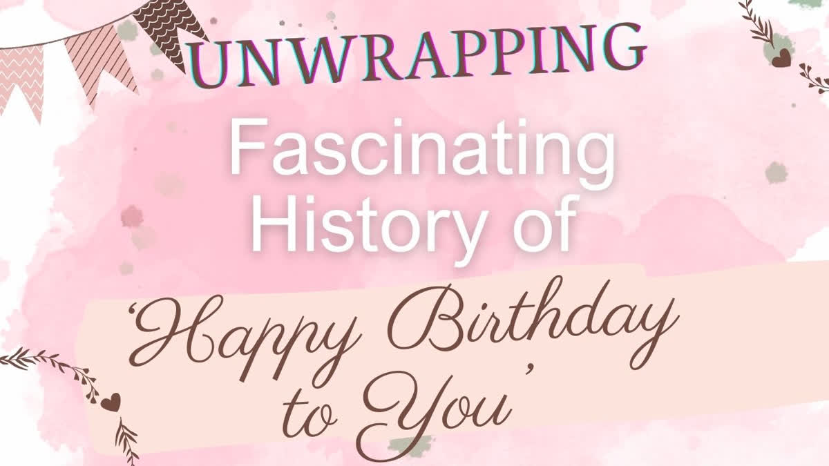 Happy Birthday to You: The Song You Know, Now Discover the Fascinating  Story Behind the Familiar Tune, image size:1200x675