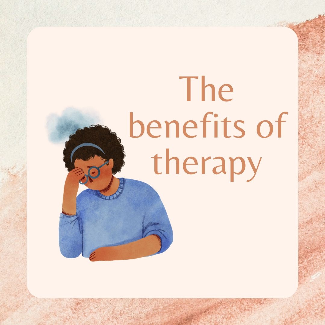 Benefits of therapy