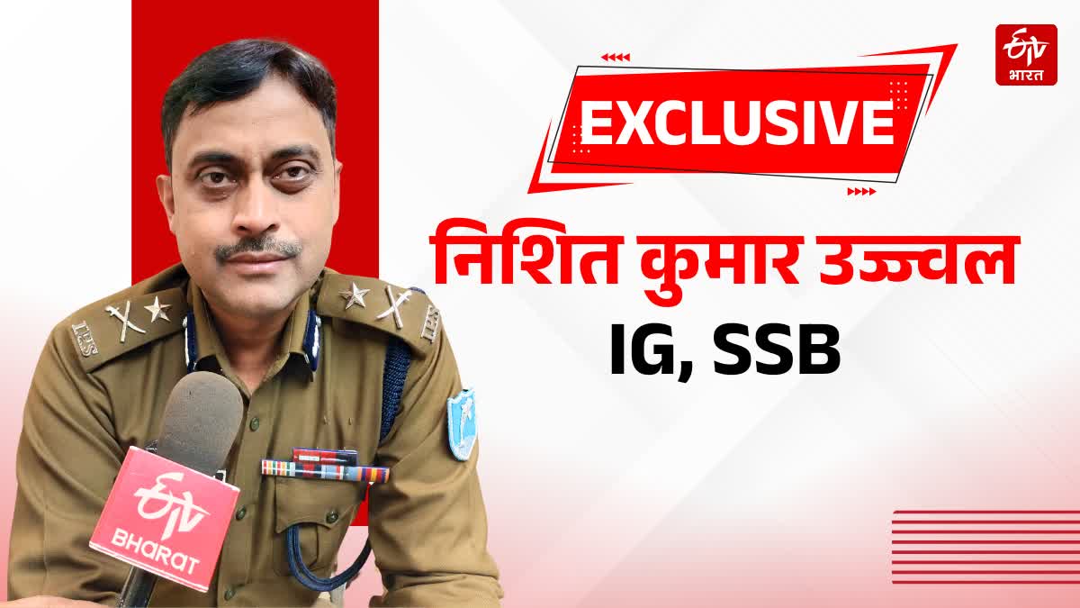 SSB IG Nishit Kumar Ujjwal