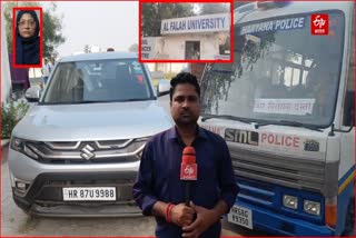 Brezza car was found inside Al Falah University in Faridabad registered in the name of Shaheen Saeed