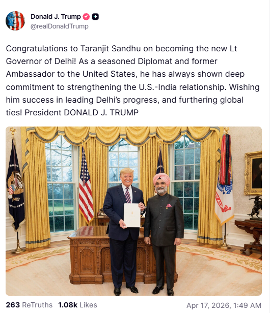 Former US Ambassador Taranjit Singh Sandhu appointed Delhi LG; US President Trump lauds his leadership and expressed confidence in Delhi's future progress.