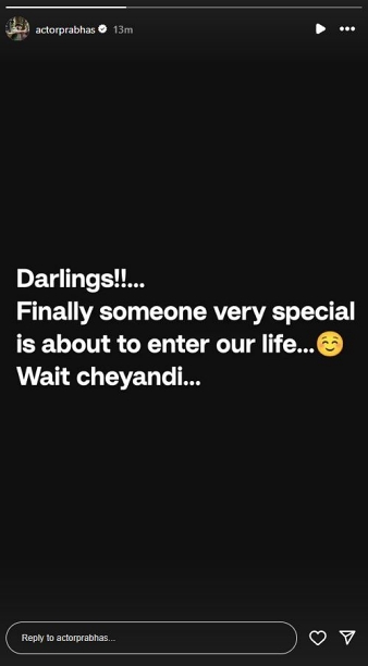 Prabhas Teases Arrival of 'Someone Very Special' Soon; Fans Can't Keep Calm