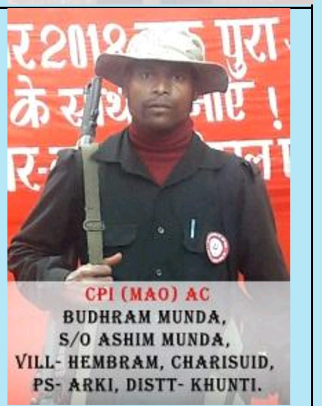 Naxalite Area Commander Budhram Munda Killed in Jharkhand encounter