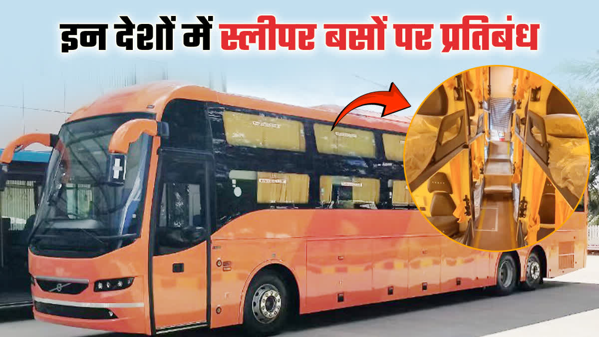 AC sleeper buses are banned in these countries