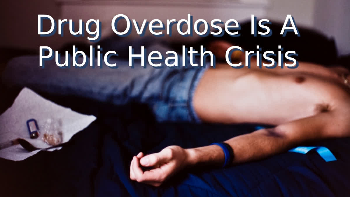 Drug overdose is a public health crisis