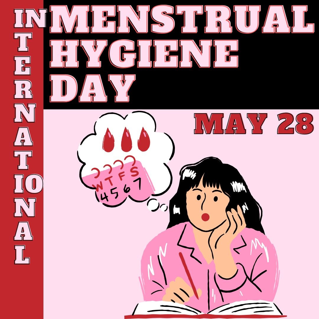 Happy Menstrual Hygiene Day