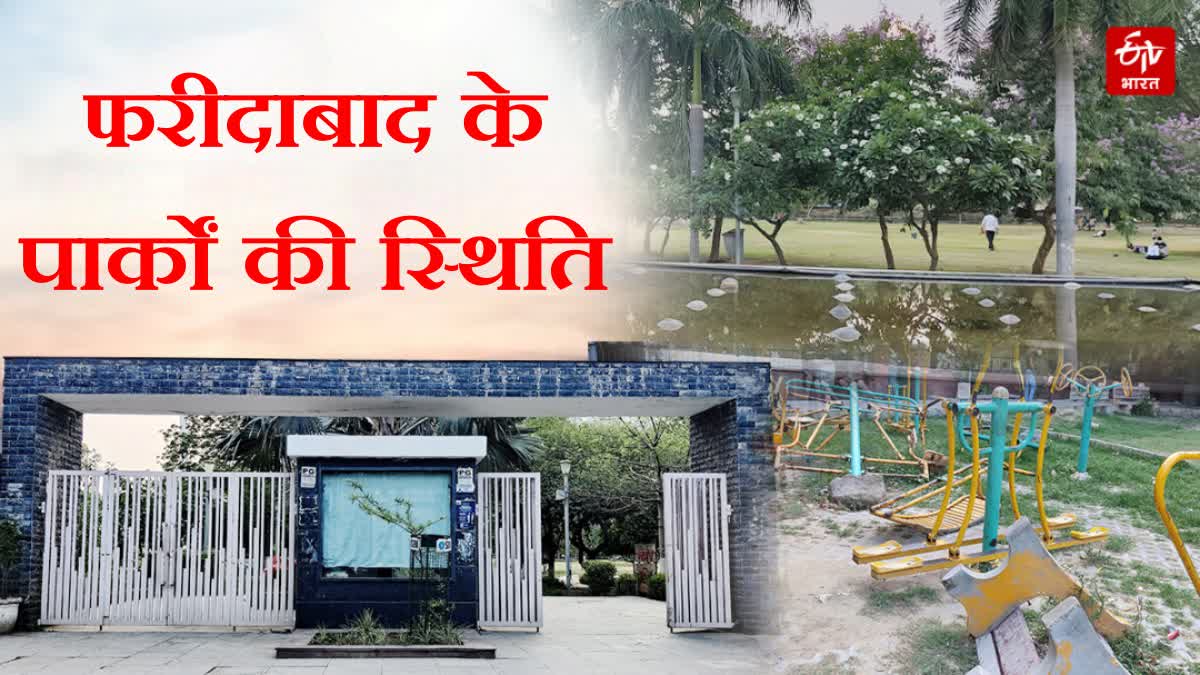 Parks Condition in Faridabad